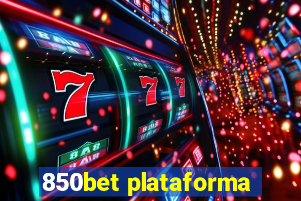 850bet plataforma